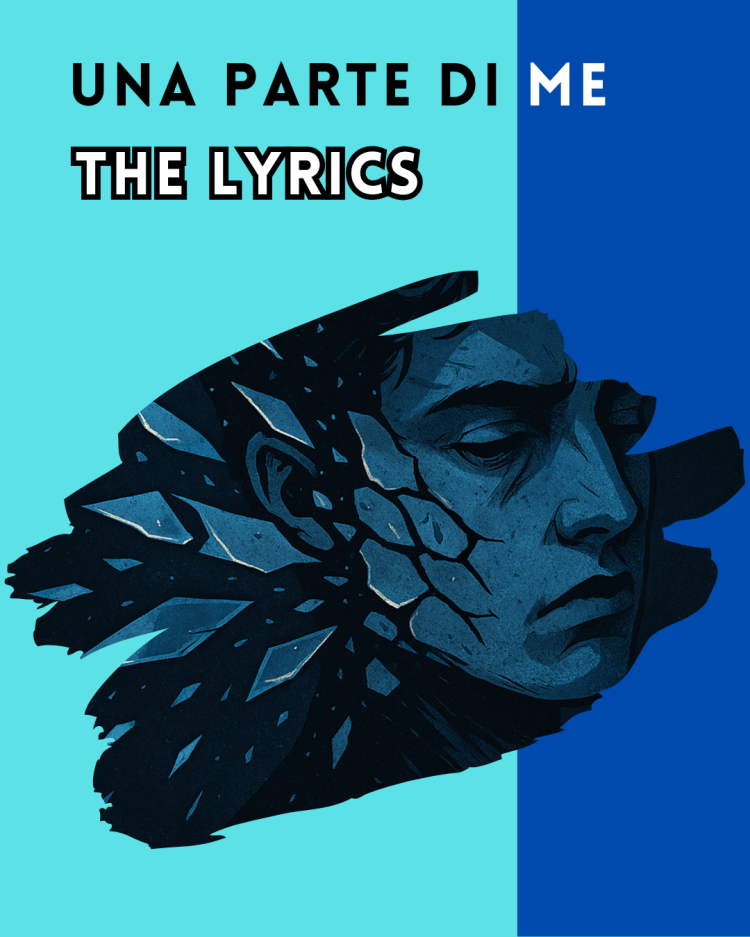 Una parte di me THE&nbsp;LYRICS
